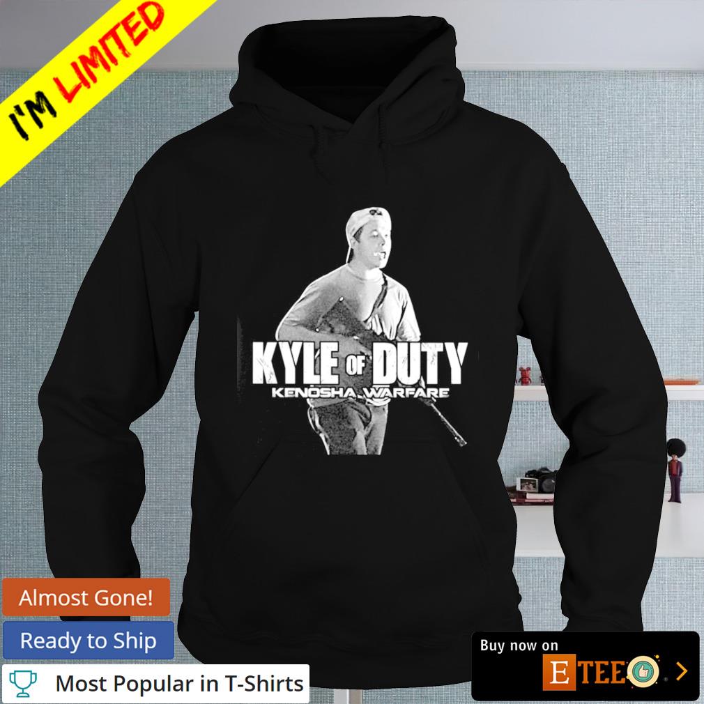 Kyle Rittenhouse Kyle Of Duty Kenosha Warfare Shirt Hoodie Sweater Long Sleeve And Tank Top