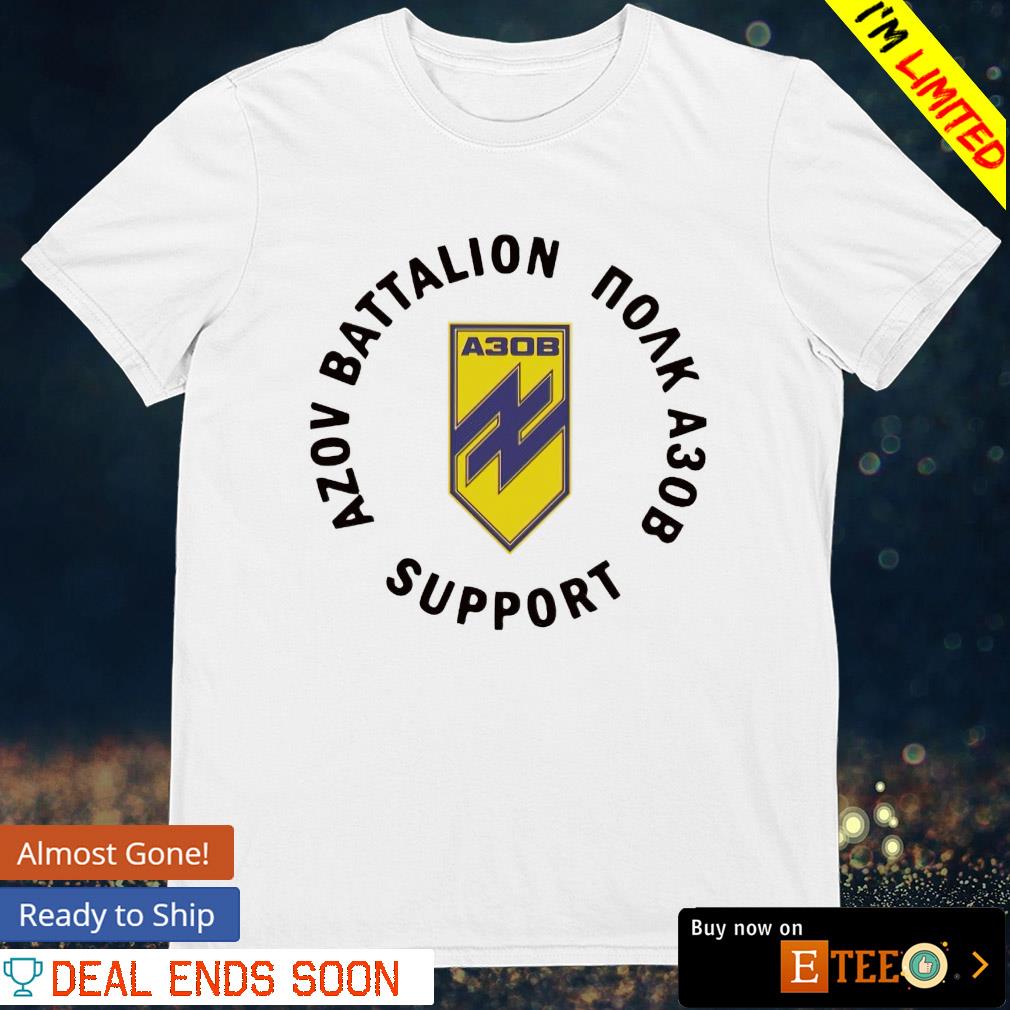 Support Azov Battalion Shirt, Hoodie, Sweater, Long Sleeve And Tank Top