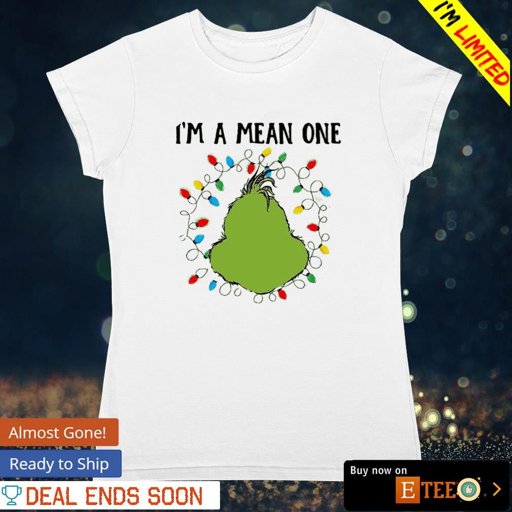 Grinch You're A Mean One Christmas Shirt,Sweater, Hoodie, And Long Sleeved,  Ladies, Tank Top