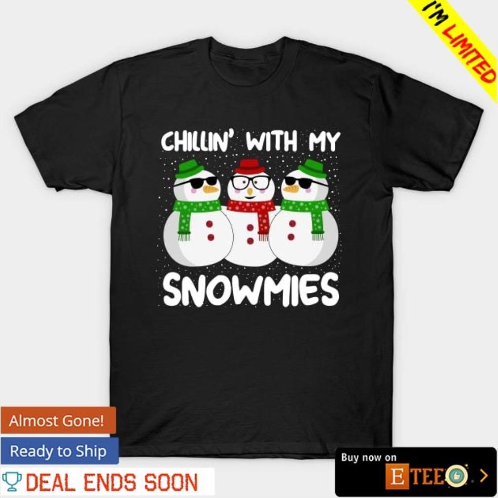 Snowman Chillin With My Snowmies Christmas Shirt Hoodie Sweater Long Sleeve And Tank Top 