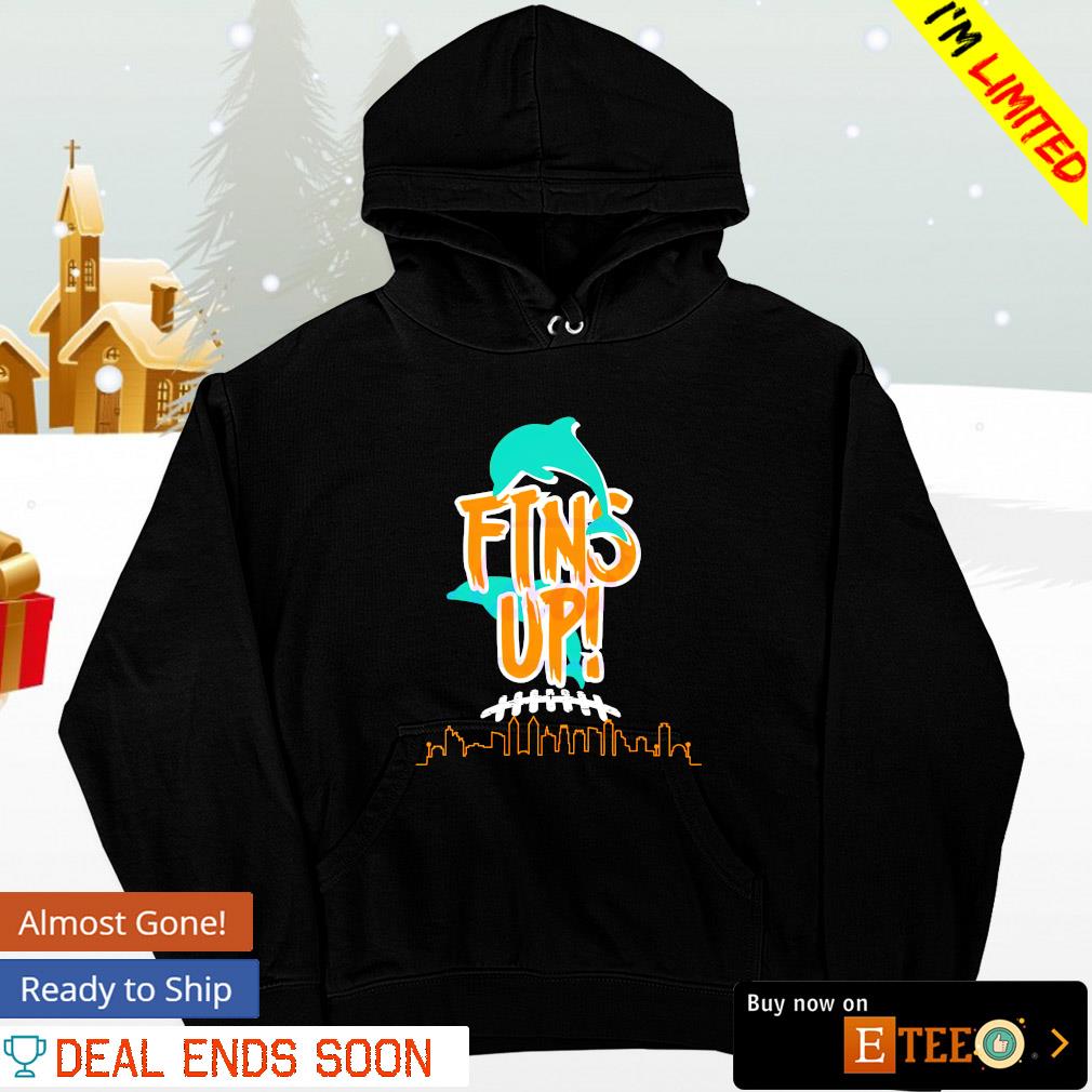 Fins up city Miami Dolphins s hoodie