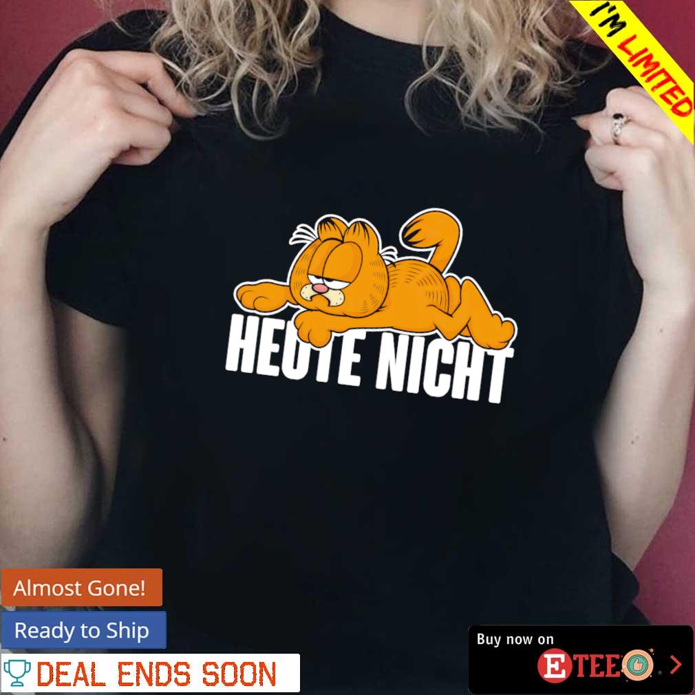 Garfield heute nicht s ladies-tee