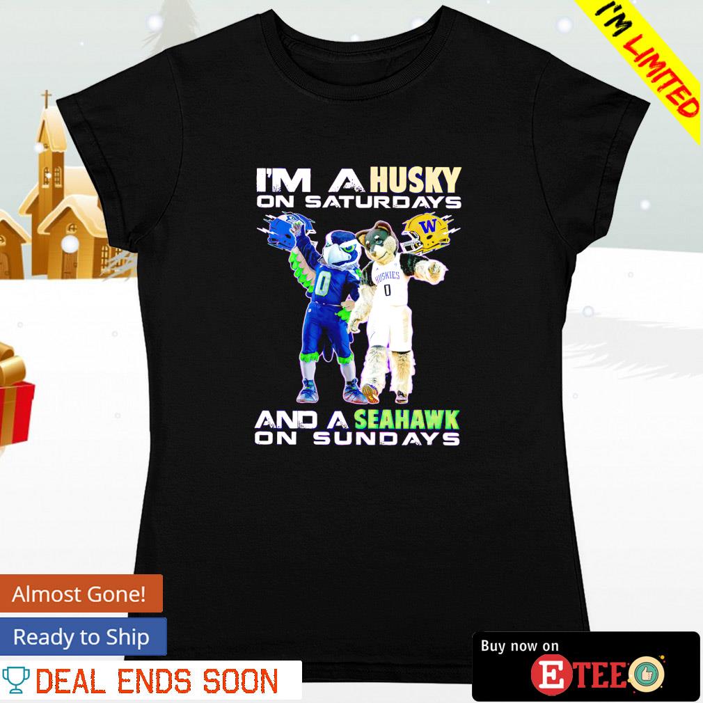 I'm a Husky on Saturdays and a Seahawk on Sundays s ladies-tee