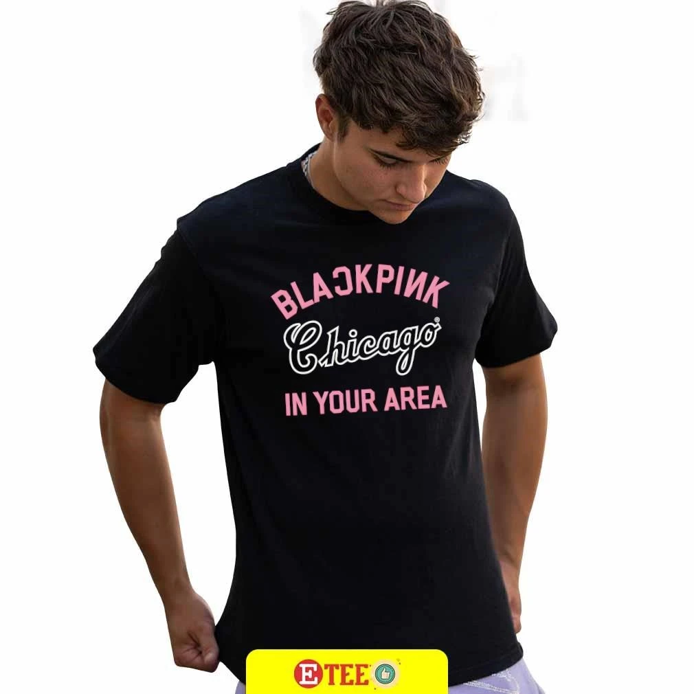 Chicago White Sox x BlackPink in Your Area shirt, tee